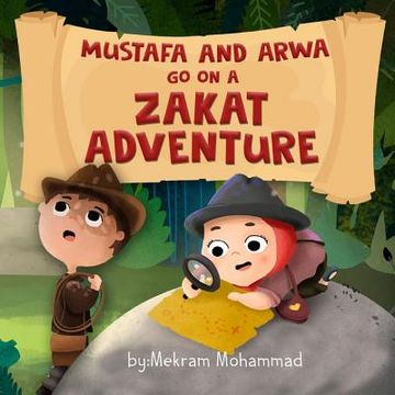 portada Mustafa and Arwa go on a Zakat Adventure (en Inglés)