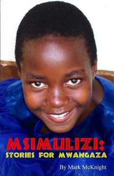 portada Msimulizi 1: Stories For Mwangaza (en Inglés)