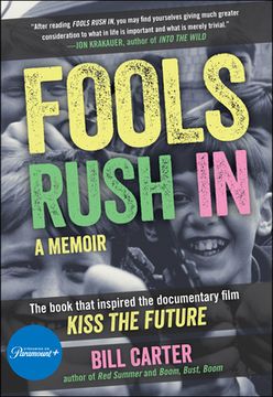 portada Fools Rush in: The Book That Inspired the Movie Kiss the Future (in English)