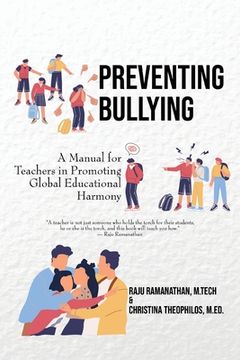 portada Preventing Bullying: A Manual for Teachers in Promoting Global Educational Harmony (en Inglés)