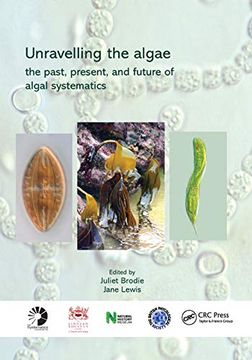 portada Unravelling the Algae: The Past, Present, and Future of Algal Systematics (Systematics Association Special Volume, 75) (en Inglés)