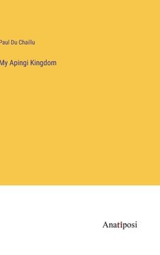 portada My Apingi Kingdom (in English)