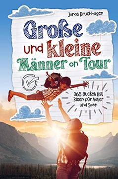 portada Große und Kleine Männer on Tour: 365 Bucket List Ideen für Vater und Sohn