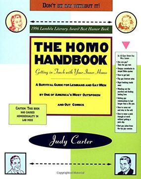 The Homo Handbook: Getting in Touch With Your Inner Homo