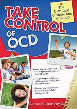 portada Take Control of Ocd: A Kid'S Guide to Conquering Anxiety and Managing ocd (en Inglés)