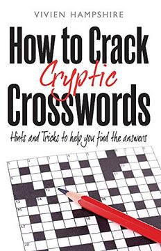 portada How to Crack Cryptic Crosswords: Hints and Tips to Help you Find the Answers (en Inglés)