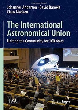 portada The International Astronomical Union: Uniting the Community for 100 Years 