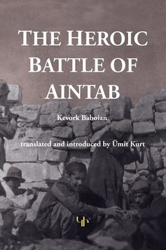 portada The Heroic Battle of Aintab (en Inglés)