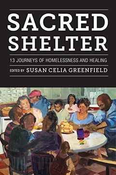 portada Sacred Shelter: Thirteen Journeys of Homelessness and Healing (en Inglés)