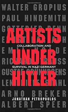 portada Artists Under Hitler: Collaboration and Survival in Nazi Germany (en Inglés)