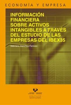 portada Información financiera sobre activos intangibles a través del estudio de las empresas del IBEX35 (Serie de Economía y Empresa)