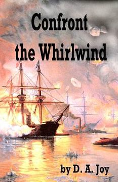 portada Confront the Whirlwind (en Inglés)