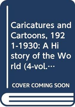portada Caricatures and Cartoons, 1921-1930: A History of the World (4-Vol. Es Set) (en Inglés)