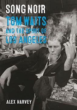 portada Song Noir: Tom Waits and the Spirit of los Angeles (Reverb) (in English)