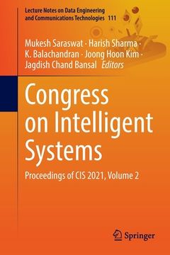 portada Congress on Intelligent Systems: Proceedings of Cis 2021, Volume 2 (en Inglés)
