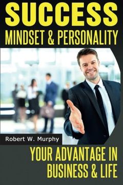 portada Success Mindset and Personality: Your Advantage in Business and Life