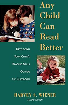 portada Any Child can Read Better: Developing Your Child's Reading Skills Outside the Classroom 
