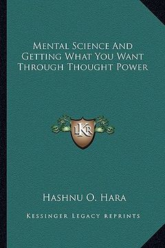 portada mental science and getting what you want through thought power