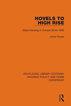 portada Hovels to High Rise: State Housing in Europe Since 1850 (Routledge Library Editions: Housing Policy and Home Ownership) (in English)