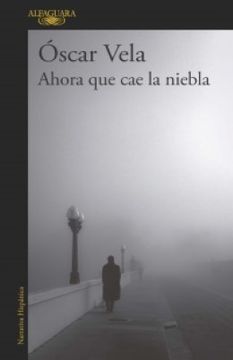 portada Ahora que cae la niebla (in Spanish)