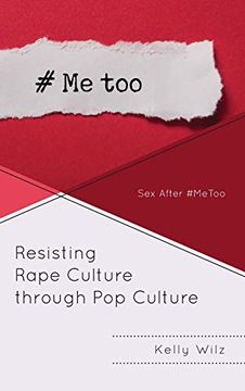 portada Resisting Rape Culture Through pop Culture: Sex After #Metoo (en Inglés)