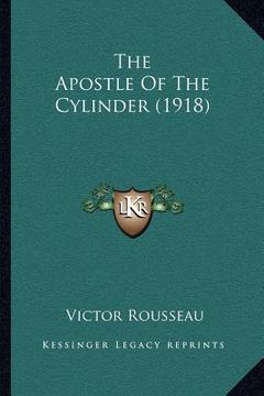 portada the apostle of the cylinder (1918) (en Inglés)