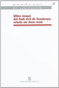 portada Llibre Cinque del Codi Civil de Catalunya Relatiu als Drets Reals