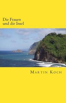 portada Die Frauen und die Insel: Roman (en Alemán)