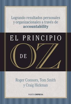 portada Principio de oz Logrando Resultados Personales y Organizaciones a Traves de Accountability