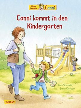 portada Conni-Bilderbücher: Conni Kommt in den Kindergarten Neuausgabe (en Alemán)