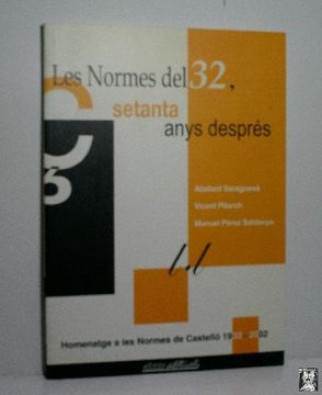 portada Normes del 32, Setenta Anys Despres Homenatge a las Normes de Castello 1932-2002