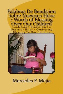 portada Words of Blessings Over Our Children / Palabras De Bendicion Sobre Nuestros Hijos: Confessing Blessing To Our Children / Confesando Bendiciones a Nuestros Hijos