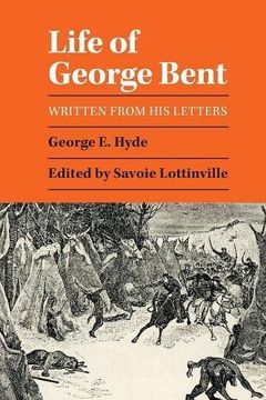 portada Life of George Bent: Written From his Letters (en Inglés)