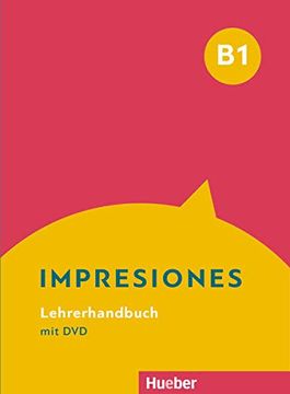 portada Impresiones b1: Lehrerhandbuch mit dvd