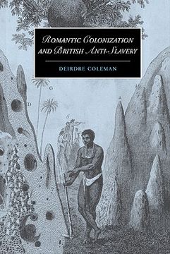 portada Romantic Colonization and British Anti-Slavery Hardback (Cambridge Studies in Romanticism) (en Inglés)