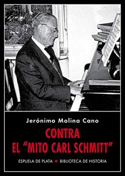 portada Contra el «Mito Carl Schmitt» [Próxima Aparición] (in Spanish)