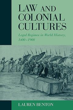 portada Law and Colonial Cultures: Legal Regimes in World History, 1400-1900 (Studies in Comparative World History) 
