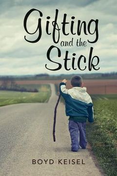 portada Gifting and the Stick (in English)