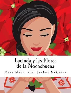 portada Lucinda y Las Flores de la Nochebuena: A Children's Opera in One Act (en Inglés)