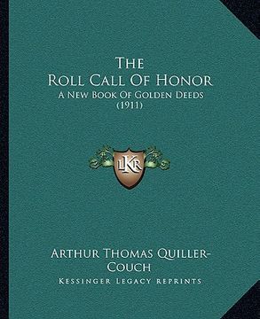 portada the roll call of honor: a new book of golden deeds (1911) (en Inglés)