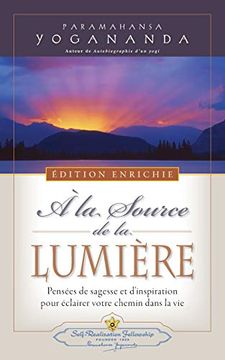portada A la Source de la Lumiere Edition Enrichie (in French)