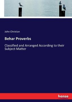 portada Behar Proverbs: Classified and Arranged According to their Subject-Matter (en Inglés)