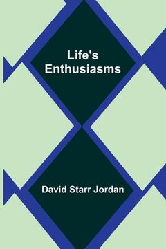 portada Life's Enthusiasms (in English)