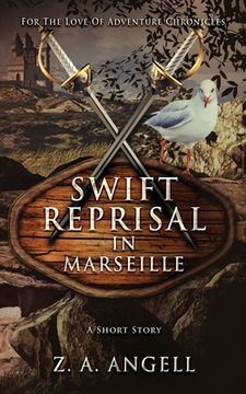 portada Swift Reprisal In Marseille: A Short Story (en Inglés)