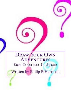 portada Draw Your Own Adventure Sam Dreams: In Space (en Inglés)
