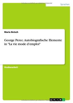 portada George Perec. Autobiografische Elemente in "La Vie Mode D'Emploi" (German Edition)