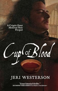 portada Cup of Blood: A Crispin Guest Medieval Noir Prequel (in English)