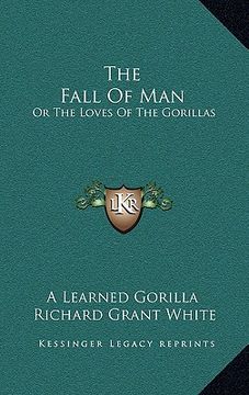 portada the fall of man: or the loves of the gorillas