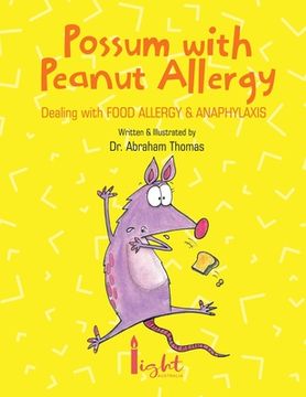 portada Possum With Peanut Allergy: Dealing With Food Allergy and Anaphylaxis (Kids Medical Books) (en Inglés)