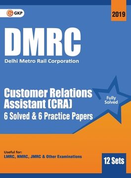 portada Dmrc 2019: Customer Relations Assistant (CRA) - Previous Years' Solved Papers (12 Sets) (in English)
